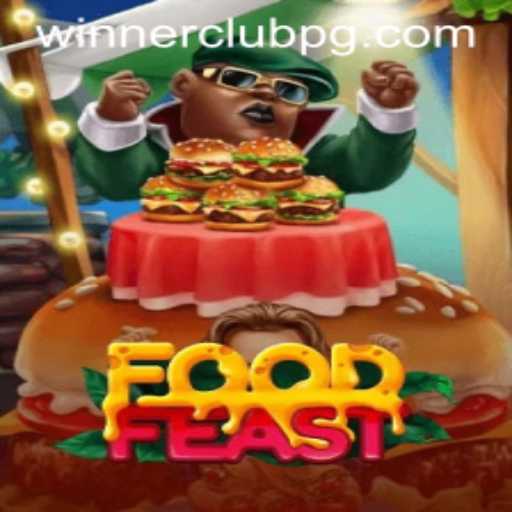 Exploring FoodFeast: A Culinary Adventure with WINNERCLUB